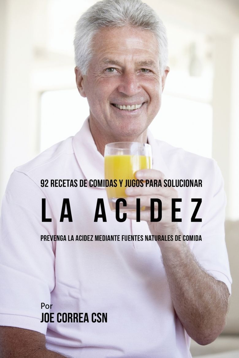 Immagine di 92 Recetas de Comidas y Jugos Para Solucionar La Acidez