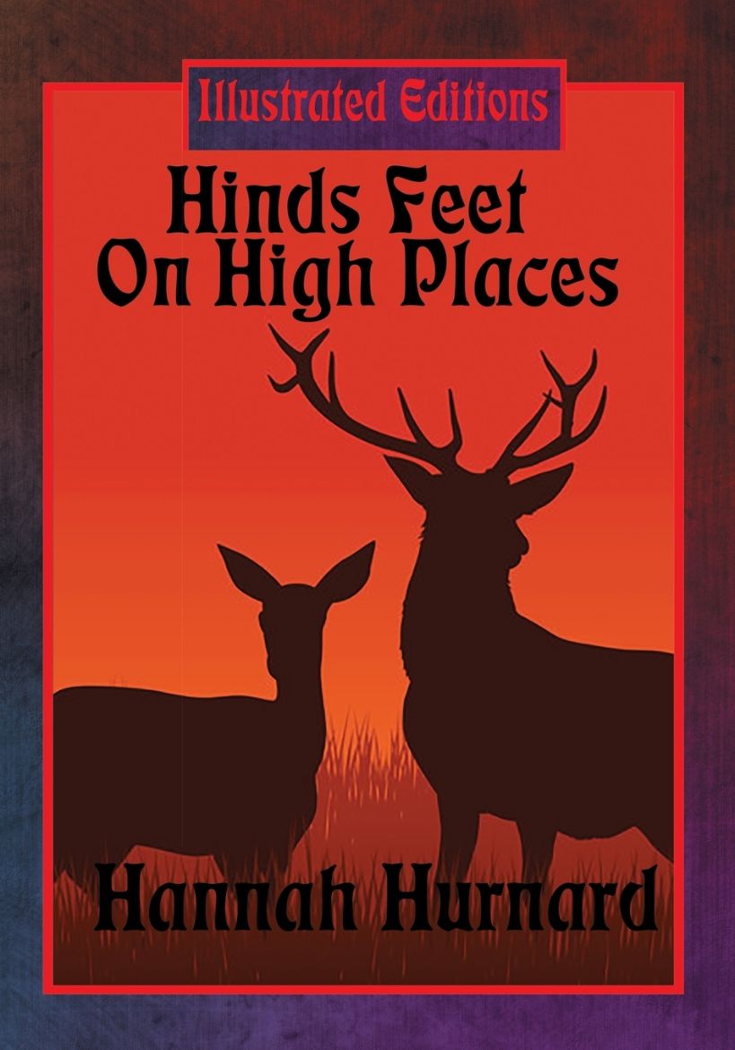 Immagine di Hinds Feet On High Places (Illustrated Edition)