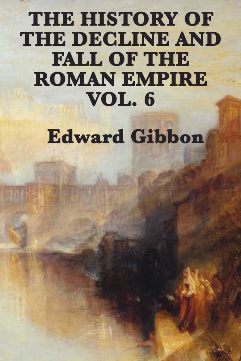 Immagine di The History of the Decline and Fall of the Roman Empire Vol. 6