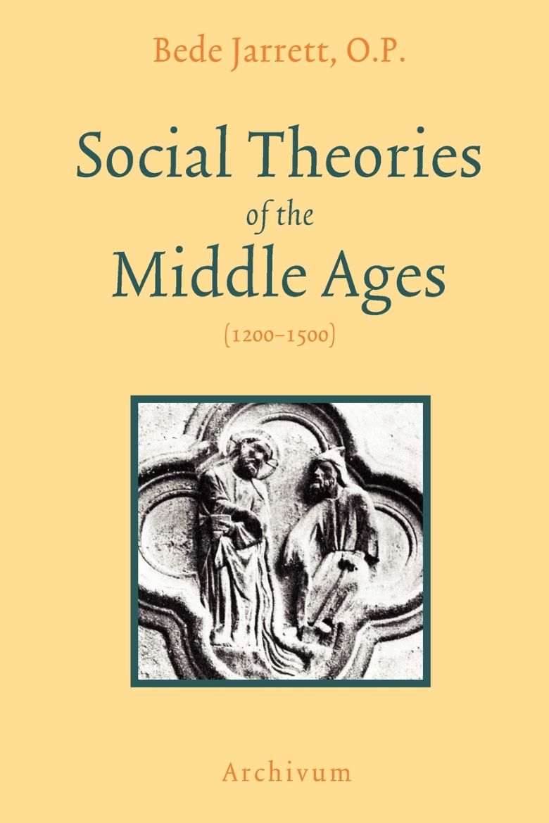 Immagine di Social Theories of the Middle Ages (1200-1500)