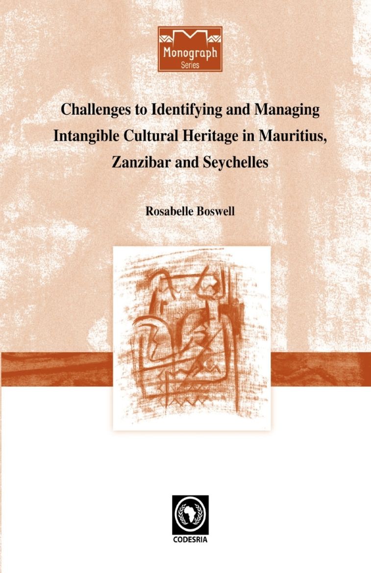 Picture of Challenges to Identifying and Managing Intangible Cultural Heritage in Mauritius, Zanzibar and Seychelles