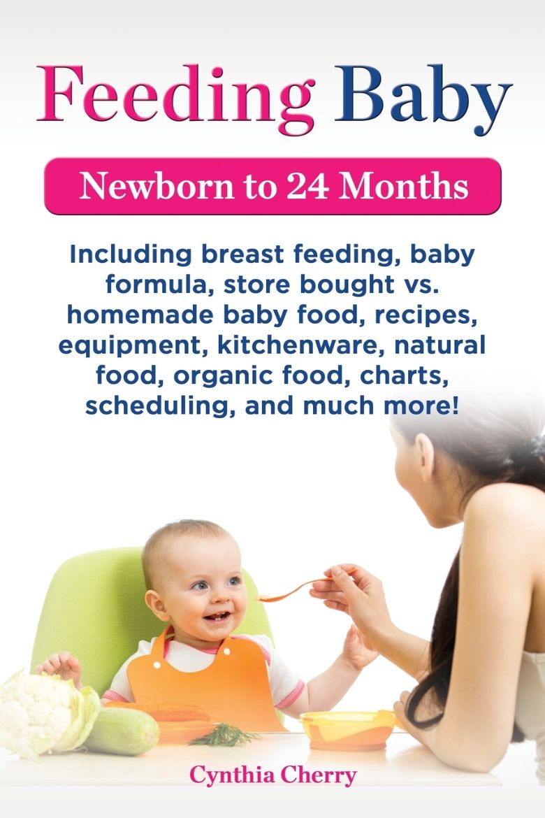 Immagine di Feeding Baby. Including Breast Feeding, Baby Formula, Store Bought vs. Homemade Baby Food, Recipes, Equipment, Kitchenware, Natural Food, Organic Food