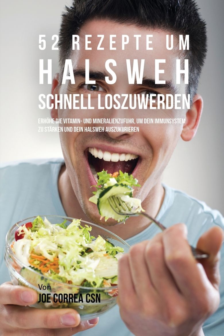 Immagine di 52 Rezepte um Halsweh schnell loszuwerden