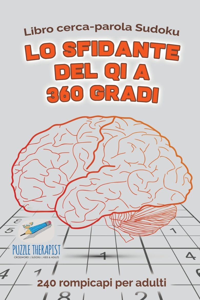 Immagine di Lo sfidante del QI a 360 gradi | Libro cerca-parola Sudoku | 240 rompicapi per adulti