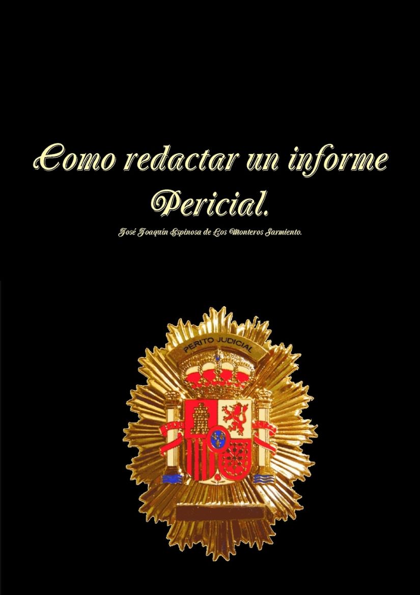 Immagine di Como redactar un informe pericial. 2º Edición.