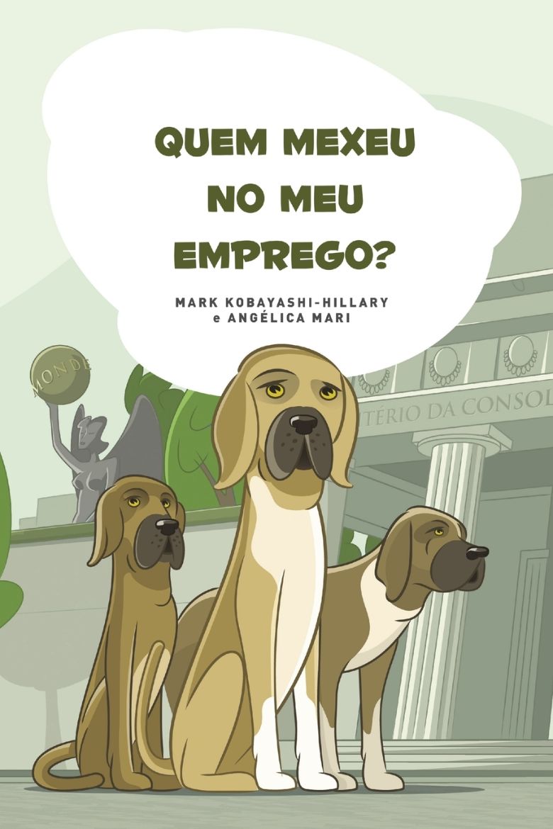 Picture of Quem Mexeu No Meu Emprego?