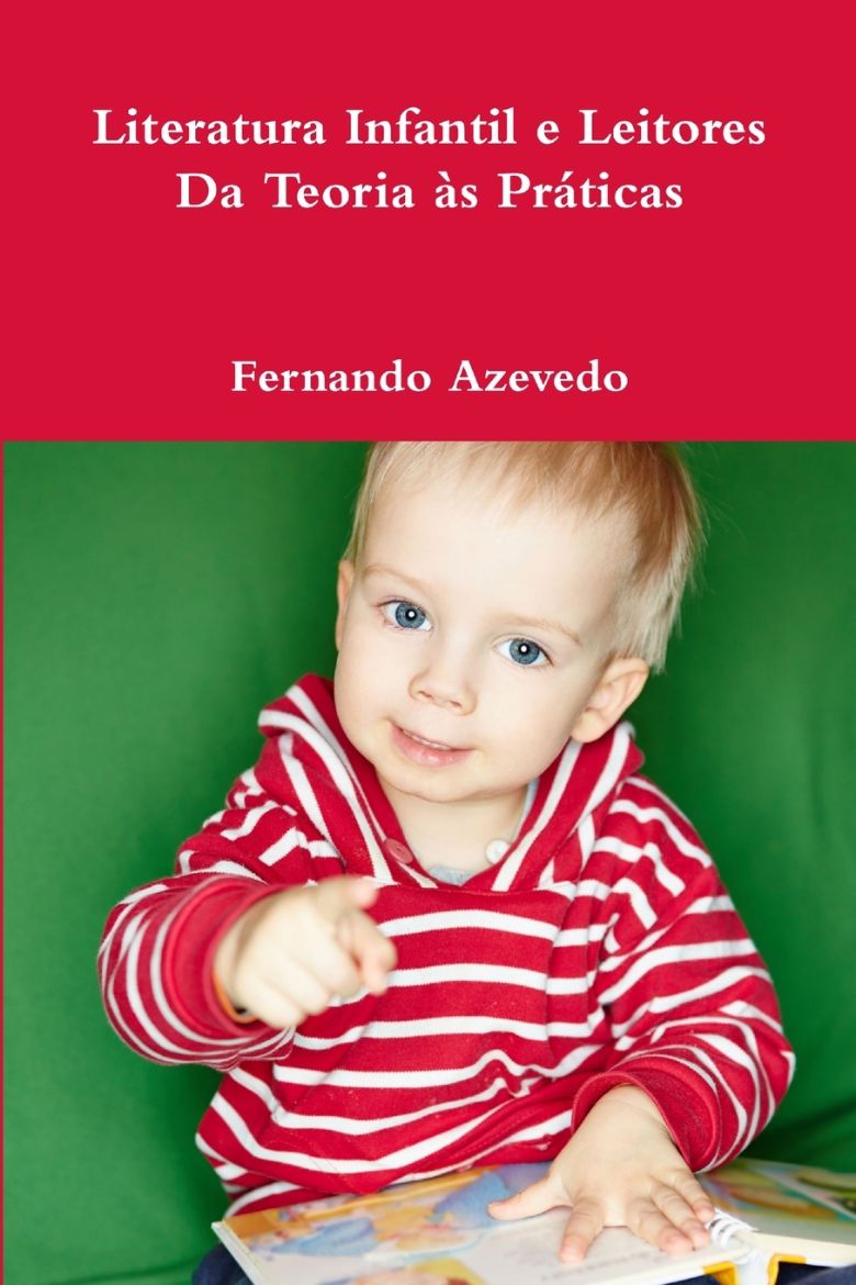 Immagine di Literatura Infantil e Leitores. Da Teoria às Práticas