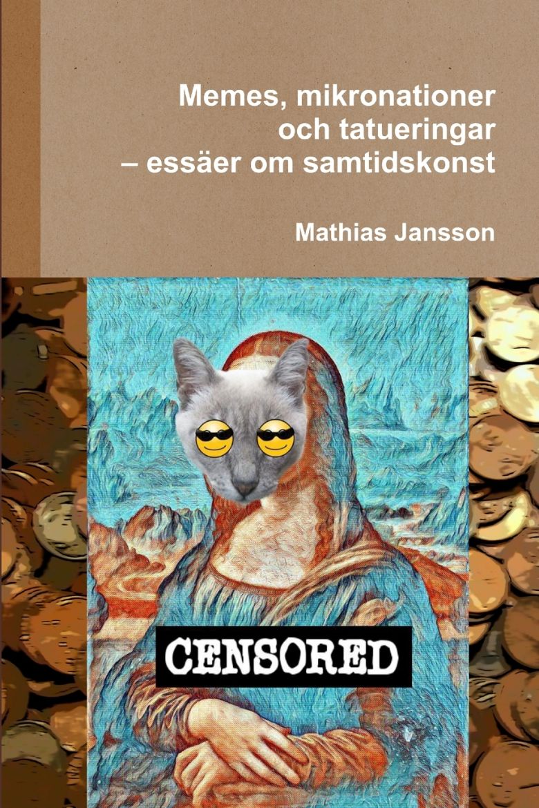 Immagine di Memes, mikronationer och tatueringar - essäer om samtidskonst