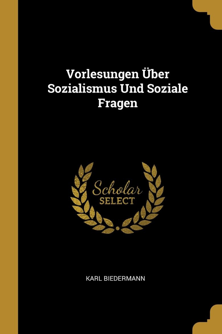 Immagine di Vorlesungen Über Sozialismus Und Soziale Fragen