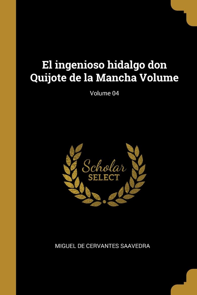 Picture of El ingenioso hidalgo don Quijote de la Mancha Volume; Volume 04