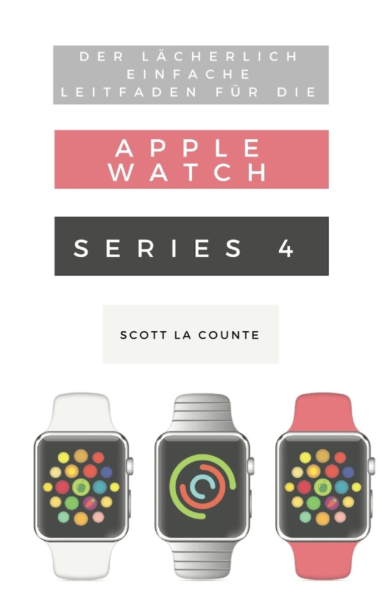 Picture of Der Lächerlich Einfache Leitfaden Für Die Apple Watch Series 4