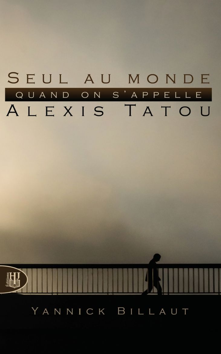 Picture of Seul au monde quand on s'appelle Alexis Tatou