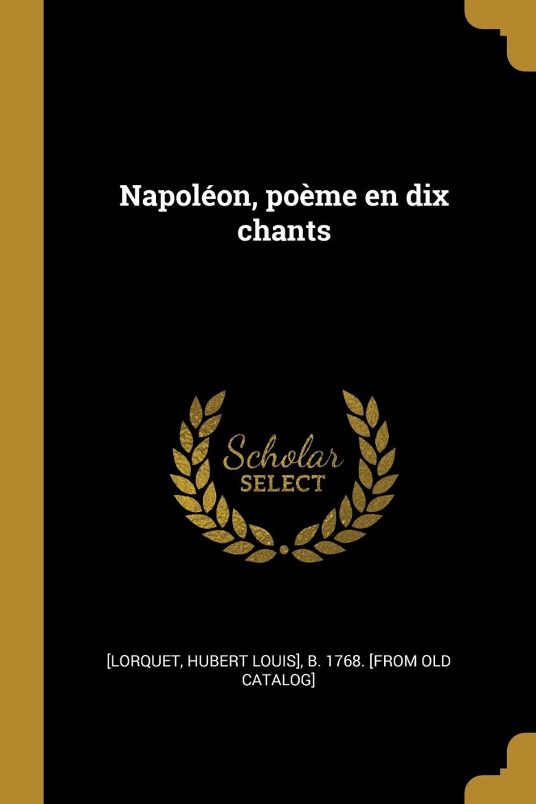 Immagine di Napoléon, poème en dix chants