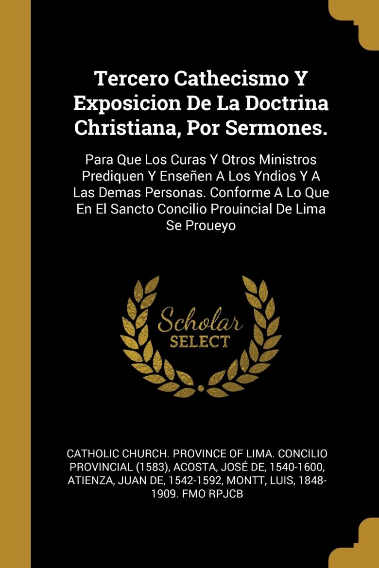 Immagine di Tercero Cathecismo Y Exposicion De La Doctrina Christiana, Por Sermones.