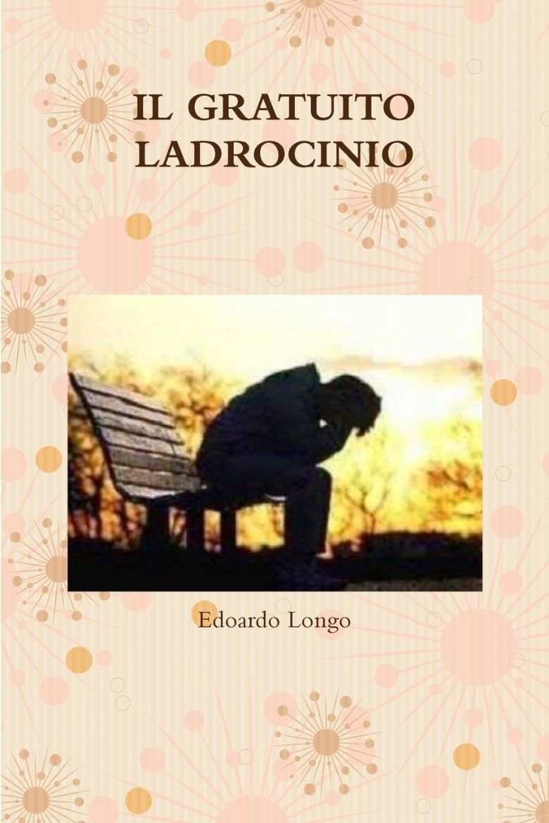 Immagine di IL GRATUITO LADROCINIO