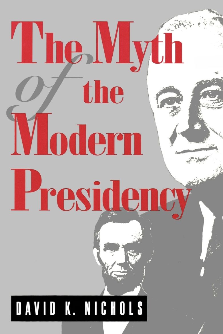 Immagine di Myth of Modern Presidency - Ppr.